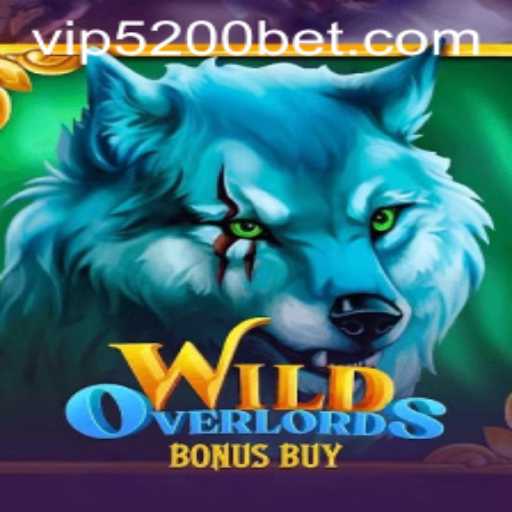 Discover the Thrills of WildOverlordsBonusBuy with 5200bet